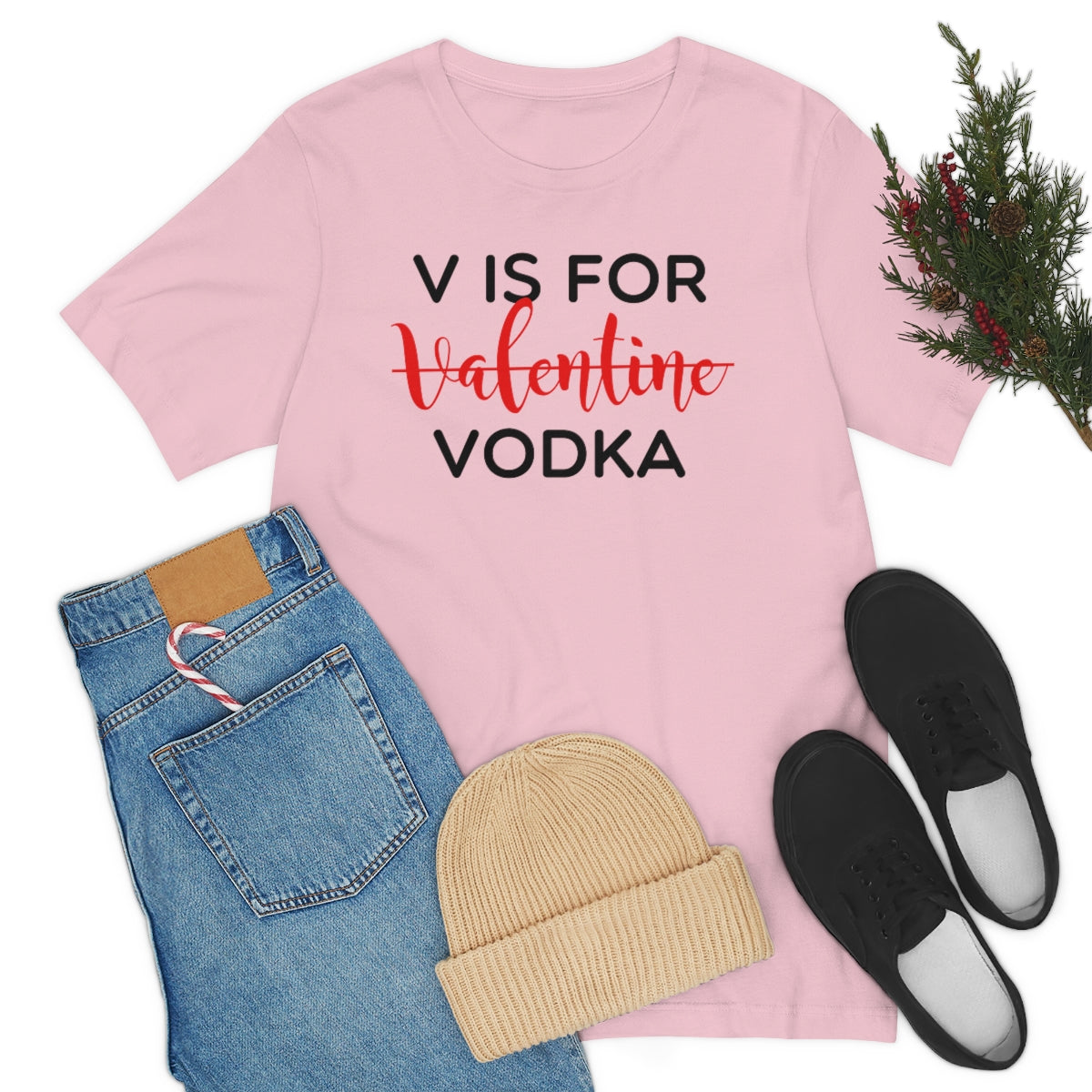 V Is for Vodka T-Shirt