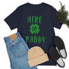 Here to Paddy T-Shirt