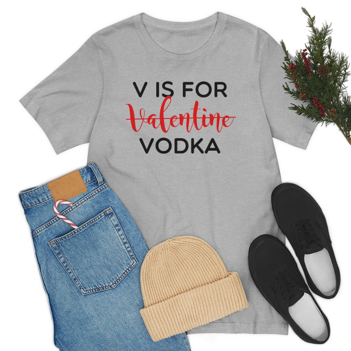 V Is for Vodka T-Shirt