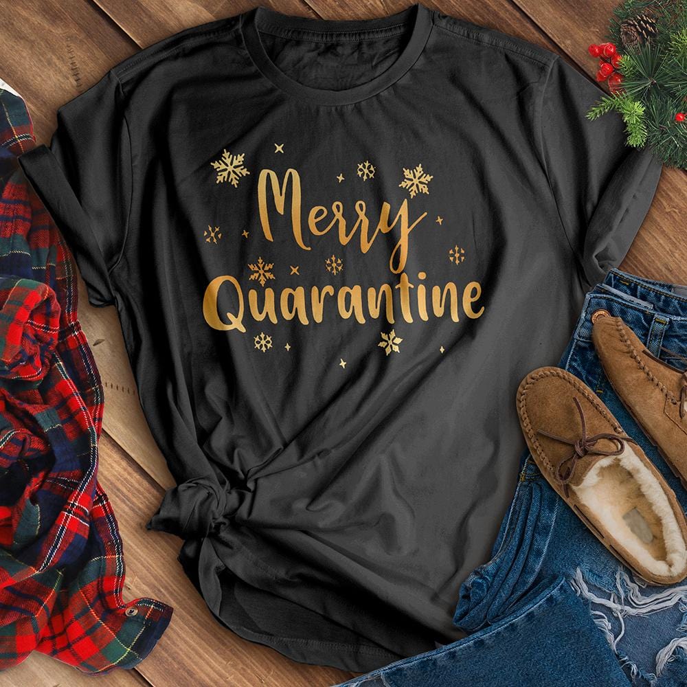 Merry Quarantine 2 Tee