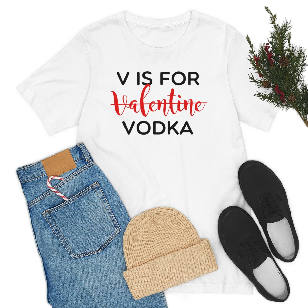 V Is for Vodka T-Shirt