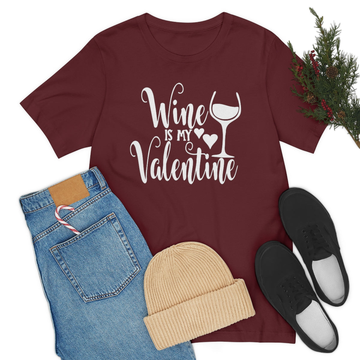 Wine Is My Valentine T-Shirt